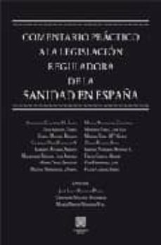 comentario practico a la legislacion reguladora de la sanidad en españa-9788498362541