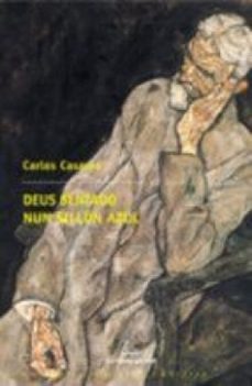 deus sentado nun sillón azul-carlos casares-9788498658941