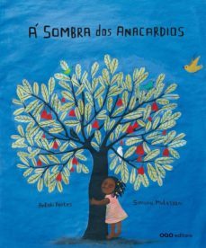 a sombra dos anacardios-anton fortes-9788498712841