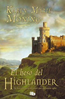 el beso del highlander-karen marie moning-9788498724141