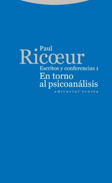 en torno al psicoanalisis-paul ricoeur-9788498794441