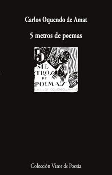 5 metros de poemas-carlos oquendo de amat-9788498955941