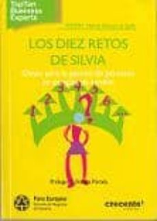 los diez retos de silvia: claves para la gestion de personas en t iempos de cambios-9788499033341