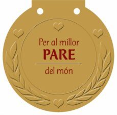 per al millor pare del mon: medalles-9788499060941