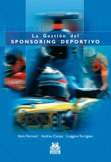 la gestion del sponsoring deportivo (bicolor) (ebook)-alain claude ferrand-luiggino torrigiani-andreu camps povill-9788499108841