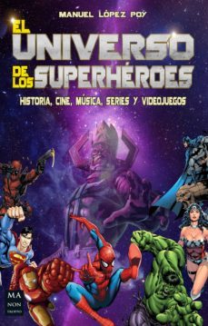 el universo de los superhéroes (ebook)-manuel lopez poy-9788499175041