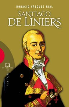 santiago de liniers (ebook)-horacio vazquez rial-9788499207841