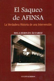 el saqueo de afinsa-mila hernan alvarez-9788499234441