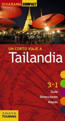 un corto viaje a tailandia 2017 (guiarama compact) (3ª ed.)-9788499358741