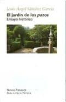 el jardin de los pazos: ensayo historico-9788499401041