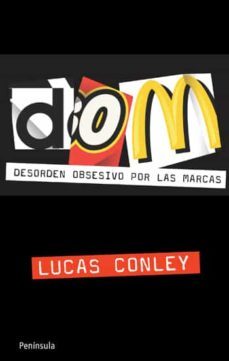 dom: desorden obsesivo por las marcas-lucas conley-9788499420141