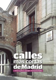 las calles mas cortas de madrid-goyo ybort-9788499468341