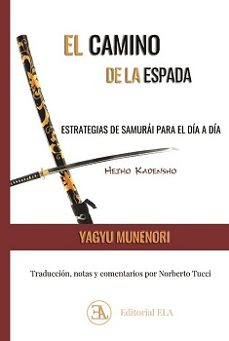 HEIHO KADENSHO EL CAMINO DE LA ESPADA Casa del Libro