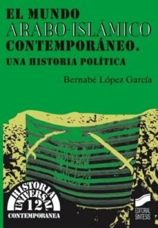 el mundo arabo-islamico contemporaneo (ebook)-bernabe lopez garcia-9788499582641