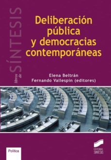 deliberacion publica y democracias contemporaneas (ebook)-elena beltran-fernando vallespin-9788499587141