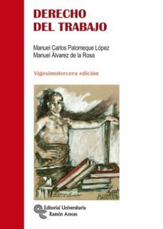 derecho del trabajo 23ª ed.-manuel carlos palomeque lopez-manuel alvarez de la rosa-9788499612041