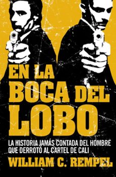 en la boca del lobo-william rempel-9788499920641