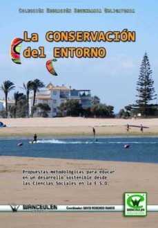 la conservacion del entorno.propuestas metodologicas y actividades de enseñanza (ebook)-9788499930541