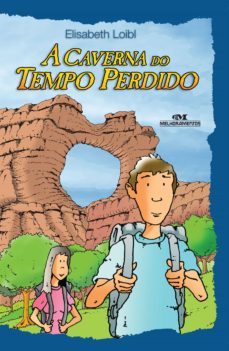 a caverna do tempo perdido (ebook)-elisabeth loibl-9788506074541