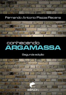 conhecendo argamassa (ebook)-fernando antonio piazza recena-9788539702541