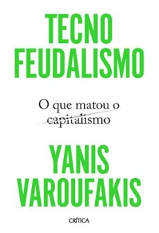 tecnofeudalismo (ebook)-yanis varoufakis-9788542233841