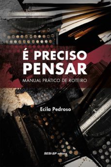 e preciso pensar... (ebook)-ecila pedroso-9788550400341
