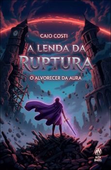 a lenda da ruptura (ebook)-caio costi-9788550828541
