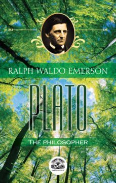 essays of ralph waldo emerson - plato, or the philosopher (ebook)-ralph waldo emerson-9788582181041