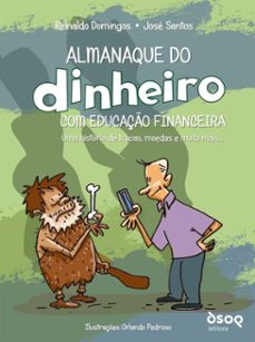 almanaque do dinheiro com educaço financeira (ebook)-reinaldo domingos-jose santos-9788582766941