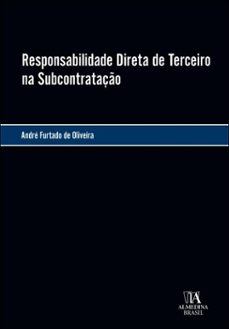 responsabilidade direta de terceiro na subcontratação-andré furtado de oliveira-9788584939541