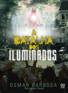 a batalha dos iluminados (ebook)-osmar barbosa-9788592620141