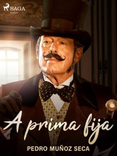 a prima fija (ebook)-pedro muñoz seca-9788726508741