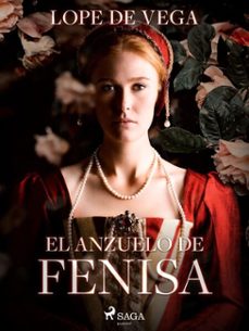 el anzuelo de fenisa (ebook)-felix lope de vega y carpio-9788726616941