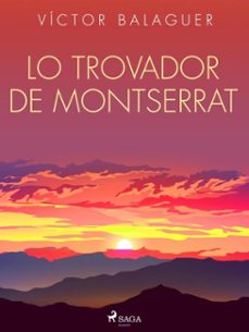 lo trovador de montserrat (ebook)-victor balaguer-9788726687941