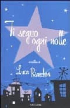 ti seguo ogni notte (2ª ed.)-9788804532941