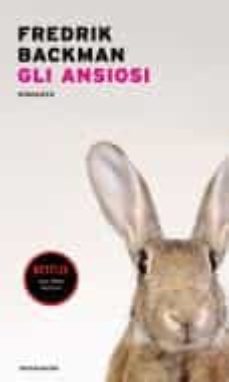 gli ansiosi-fredrik backman-9788804743941