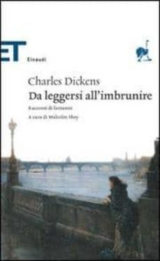 da leggersi all imbrunire.-charles dickens-9788806177041