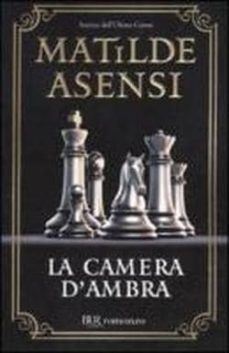 la camera d ambra-matilde asensi-9788817044141