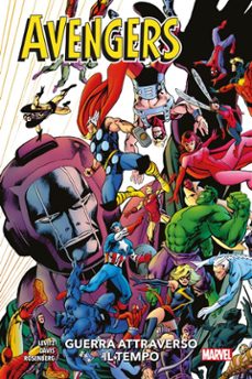 avengers - guerra attraverso il tempo (ebook)-alan davis-rachelle rosenberg-paul levitz-9788828773641