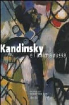 kandinsky e l anima russa-giorgio cortevona-9788831785341