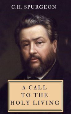 a call to the holy living (ebook)-charles spurgeon-9788835360841