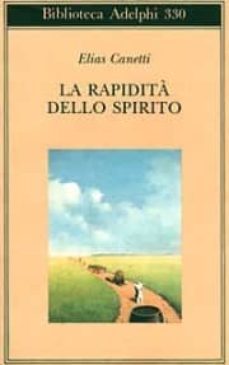 la rapidita dello spirito: appunti da hampstead (1954-1971)-elias canetti-9788845912641