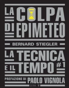 la colpa di epimeteo (ebook)-bernard stiegler-9788861059641