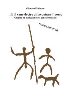 ...e il cane decise di incontrare l'uomo (ebook)-9788867554041