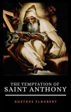 the temptation of saint anthony (ebook)-gustave flaubert-9788892860841