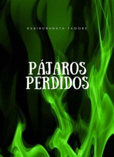 pájaros perdidos (traducido) (ebook)-rabindranath tagore-anna ruggieri-9788892869141
