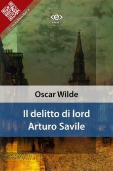 il delitto di lord arturo savile (ebook)-oscar wilde-9788897313441