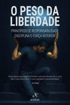 o peso da liberdade (ebook)-aj silva-9789403814841