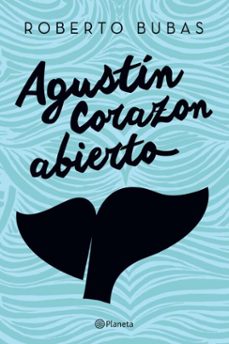 agustín corazonabierto-roberto bubas-9789504942641