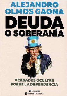 deuda o soberania-alejandro olmos gaona-9789507547041